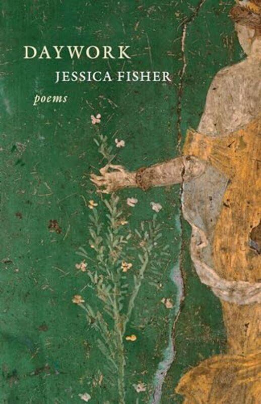 

Daywork by Jessica Fisher-Paperback