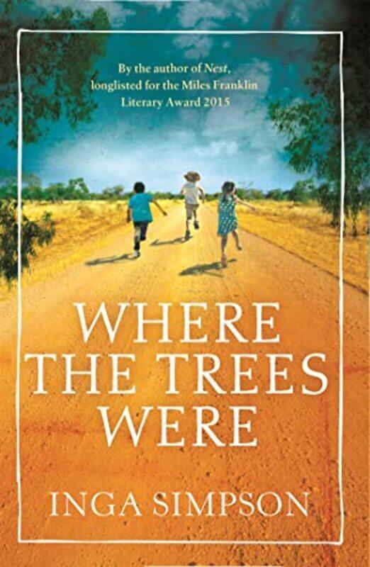 

Where the Trees Were by Inga Simpson-Paperback