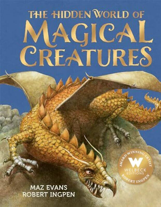 

The Hidden World of Magical Creatures by Maz EvansRobert Ingpen-Hardcover