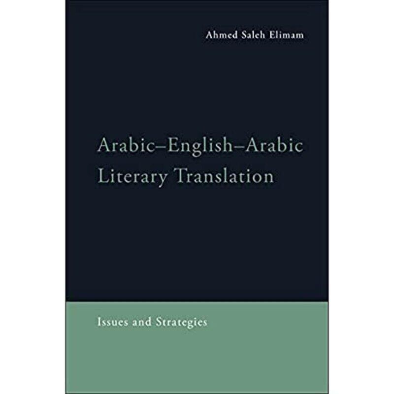 

ArabicEnglishArabic Literary Translation by Connal Vice Chancellor's Research Fellow in the Humanities Northumbria University Parr-Paperback