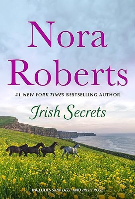 

Irish Secrets 2in1 Skin Deep and Irish Rose by Nora Roberts-Paperback