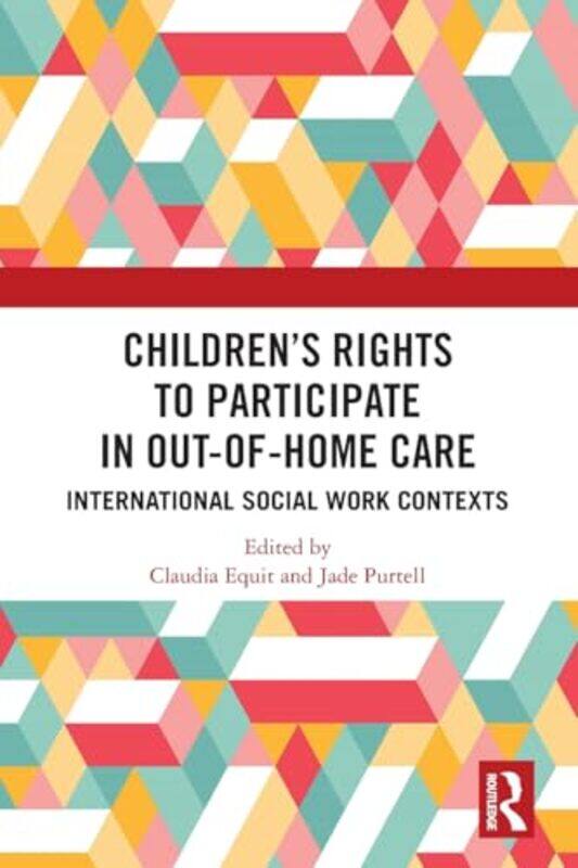 

Childrens Rights to Participate in OutofHome Care by Cathy NutbrownPeter CloughKay DaviesPeter Hannon-Paperback