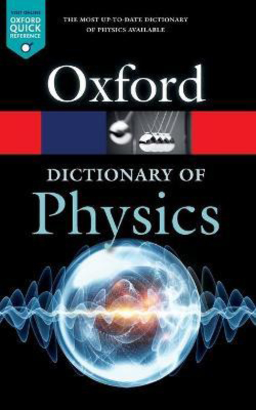 A Dictionary of Physics, Paperback Book, By: Richard Rennie