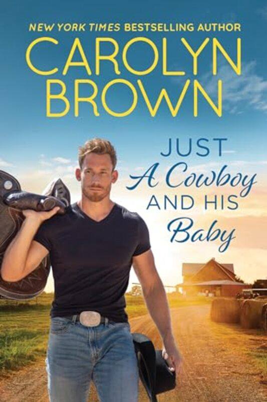 

Just A Cowboy And His Baby By Brown Carolyn - Paperback