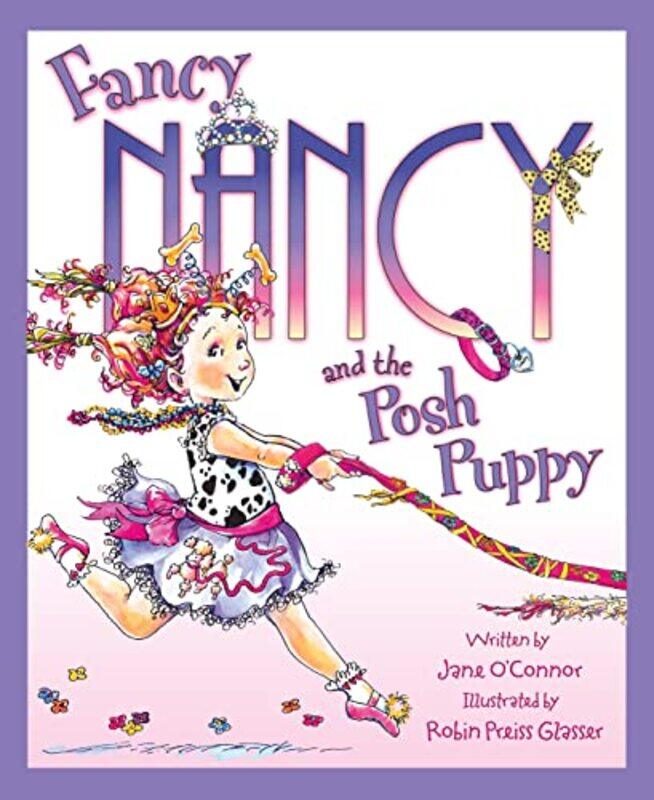 

Fancy Nancy and the Posh Puppy by Jane O’ConnorRobin Preiss Glasser-Paperback