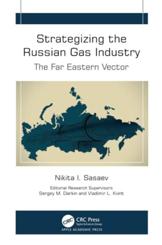 

Strategizing the Russian Gas Industry by Eric Saunders-Paperback