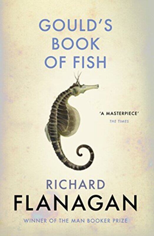 

Goulds Book of Fish by Richard Flanagan-Paperback