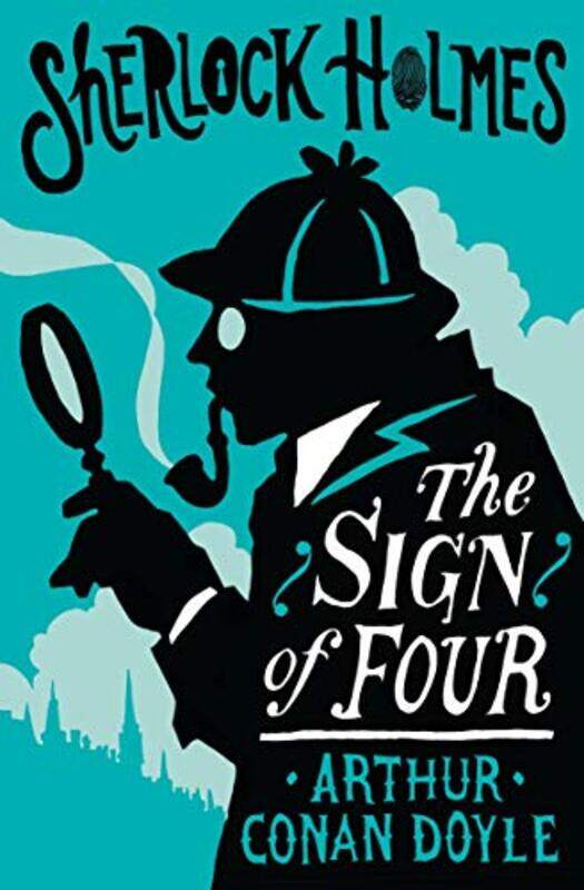 

The Sign of the Four or The Problem of the Sholtos by Arthur Conan Doyle-Paperback