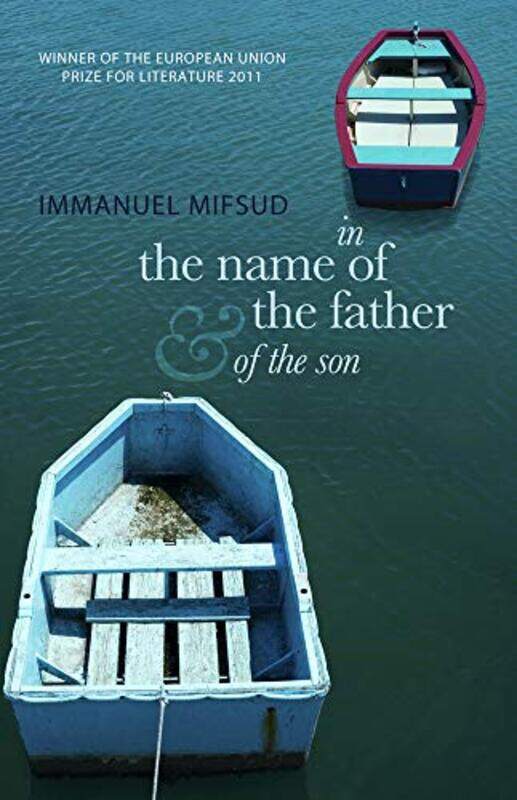 

In the Name of the Father and of the Son by Immanuel MifsudAlbert Gatt-Paperback