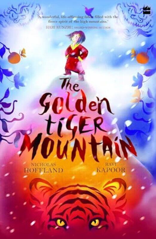 

The Golden Tiger Mountain by Ravi KapoorNicholas HofflandTanaya Vyas-Paperback
