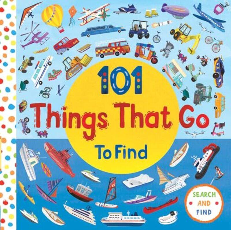 

101 Things That Go By Silver Dolphin - Hardcover