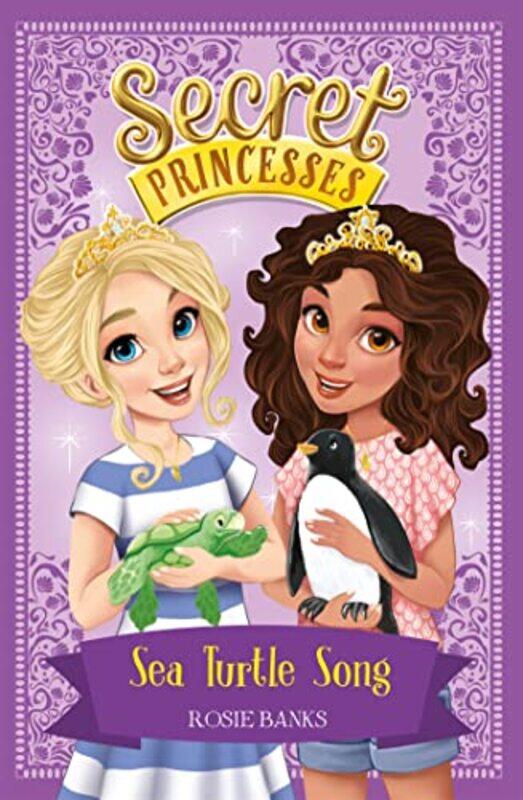 

Secret Princesses Sea Turtle Song by Rosie Banks-Paperback