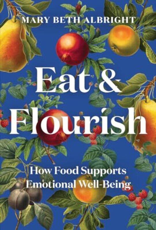 

Eat And Flourish By Albright Mary Beth - Hardcover