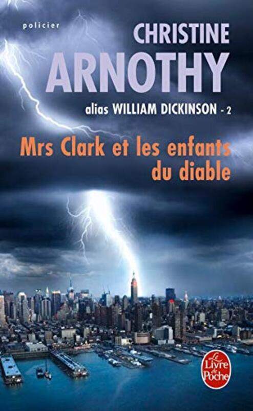 

Mrs Clark et les enfants du diable : Tome 2,Paperback,By:Christine Arnothy