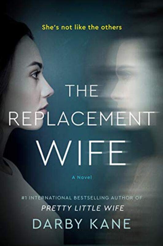 

The Replacement Wife by Darby Kane-Paperback