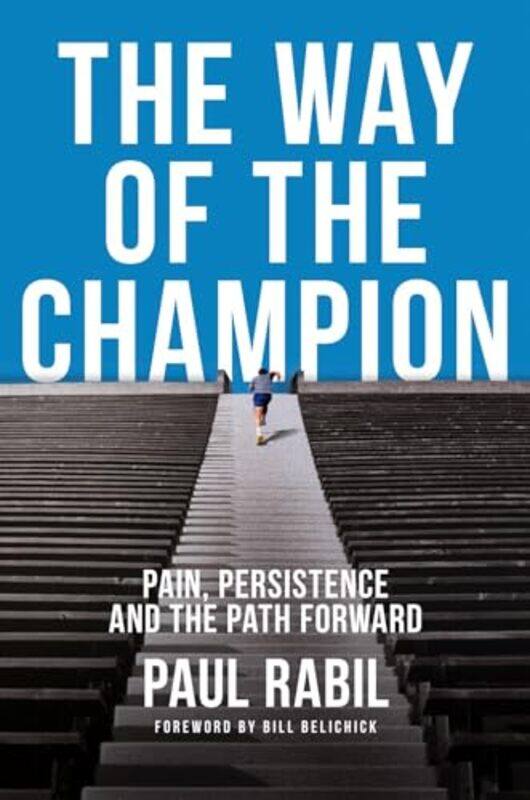 

The Way of the Champion by Paul Rabil-Hardcover