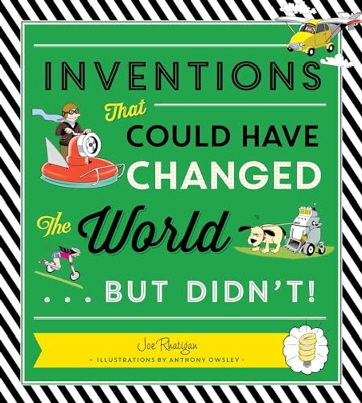 Inventions That Could Have Changed the WorldBut Didnt by Joe RhatiganAnthony Owsley-Paperback