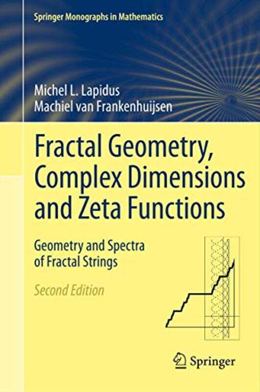 

Fractal Geometry Complex Dimensions and Zeta Functions by Caroline BunfordPhil Bunford-Hardcover