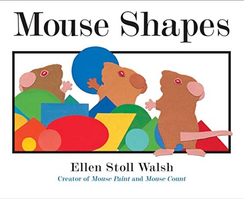 

Mouse Shapes by Ellen Stoll Walsh-Paperback
