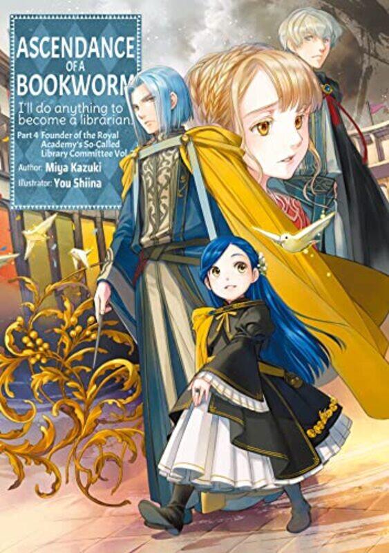 

Ascendance of a Bookworm Part 4 Volume 7 by Miya KazukiYou ShiinaQuof-Paperback