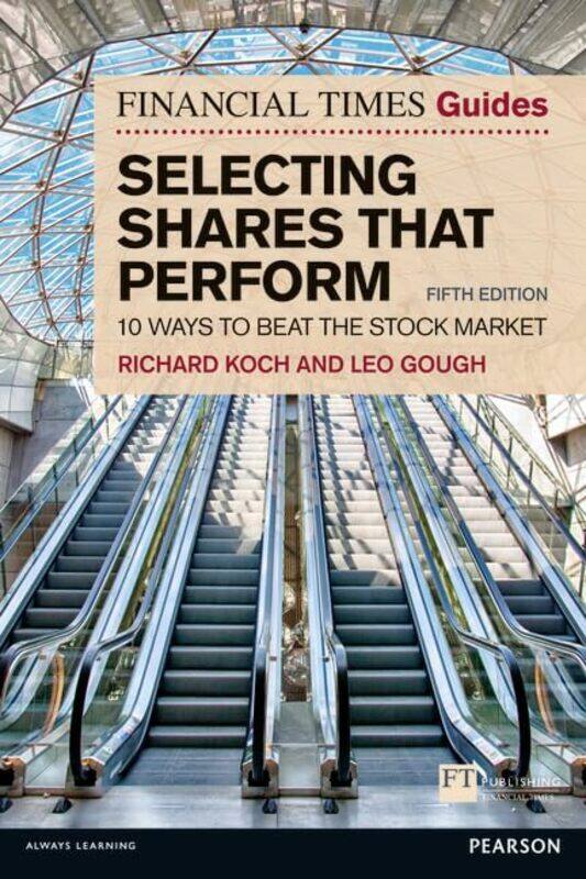 

Financial Times Guide to Selecting Shares that Perform The by Pedro IsaiasKatherine Blashki-Paperback