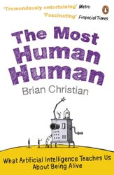 The Most Human Human by Brian Christian-Paperback