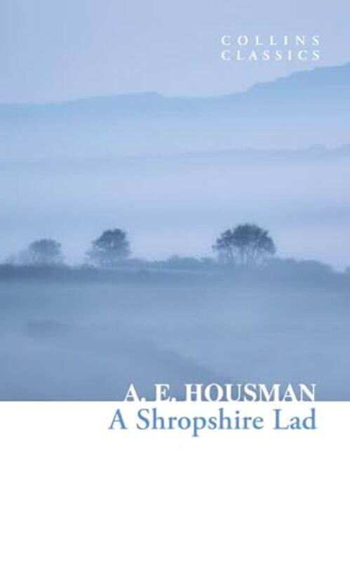 

A Shropshire Lad by A.E. Housman -Paperback