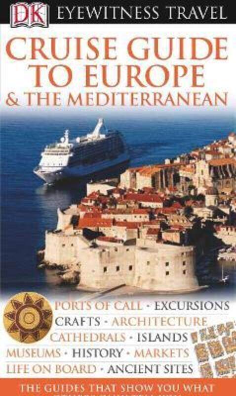 

^(C) Cruise Guide to Europe and the Mediterranean (Eyewitness Travel Guides).paperback,By :Unknown