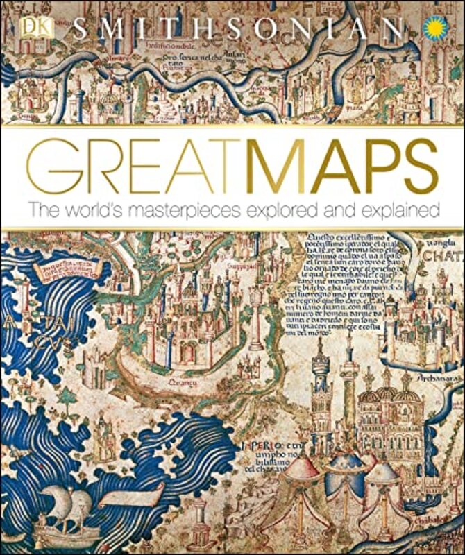 Great Maps: The Worlds Masterpieces Explored and Explained , Hardcover by Brotton, Jerry
