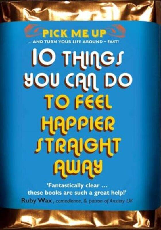 

10 Things You Can Do to Feel Happier Straight Away by Dr Chris Williams-Paperback