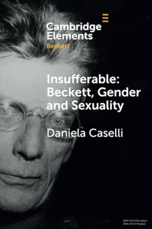 

Insufferable Beckett Gender and Sexuality by Doris OrgelPau Estrada-Paperback