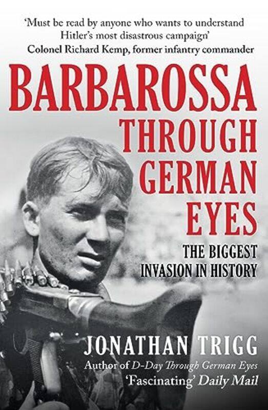 

Barbarossa Through German Eyes by Jonathan Trigg-Paperback