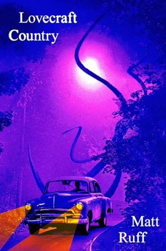 

Lovecraft Country By Ruff Matt - Paperback