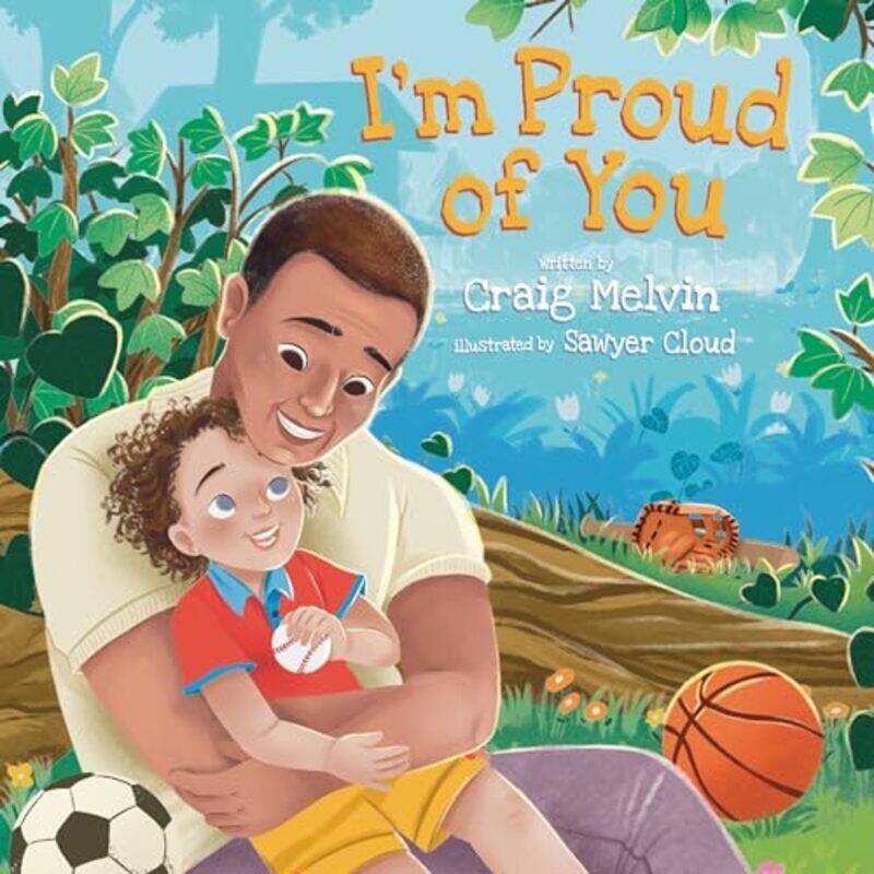 

Im Proud Of You By Melvin Craig - Hardcover