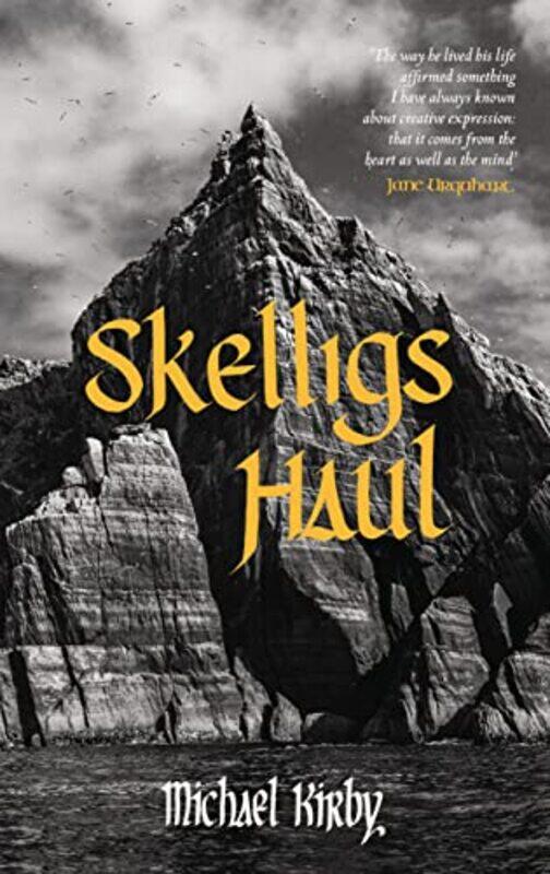 

Skelligs Haul by Michael KirbyMary Shine Thompson-Paperback