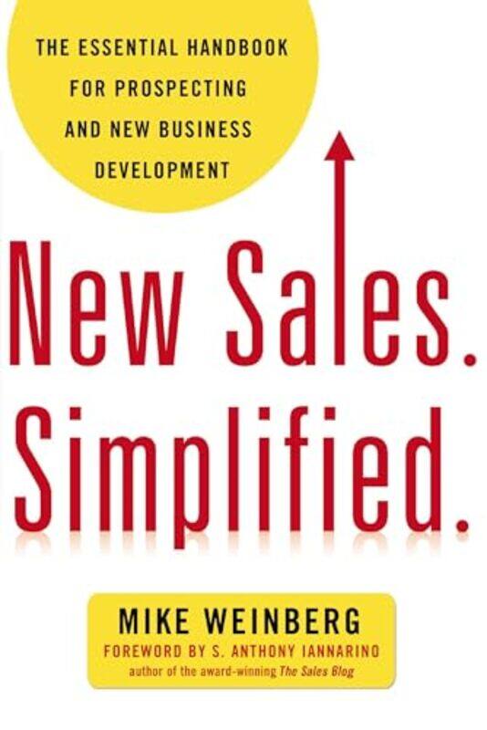 

New Sales Simplified by Mike Weinberg-Paperback