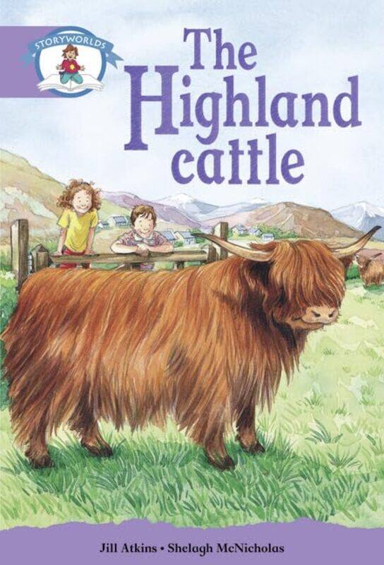 

Literacy Edition Storyworlds Stage 8 Our World Highland Cattle by John Bellamy Foster-Paperback