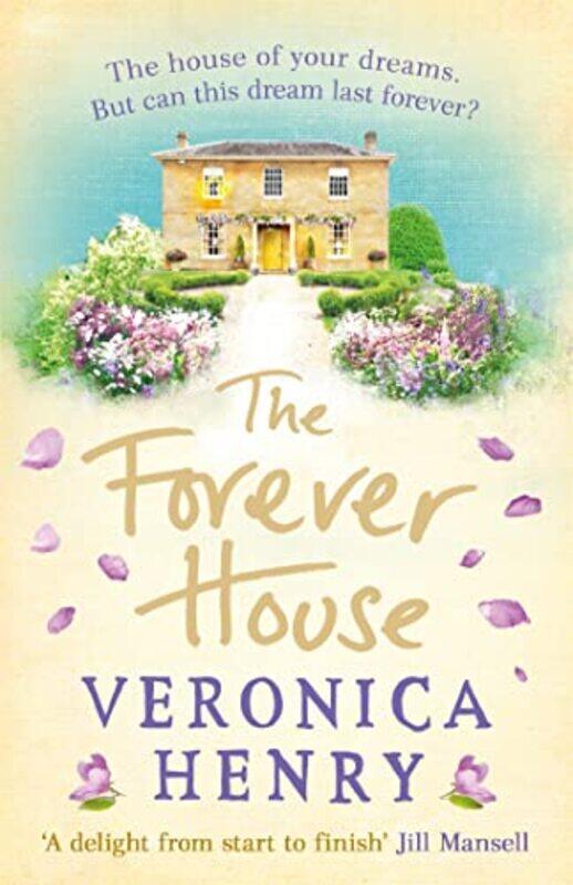 

The Forever House by Veronica Henry-Paperback