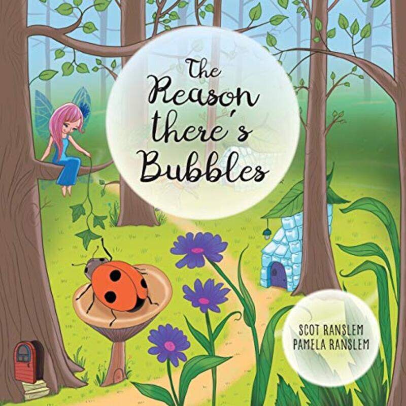 

Reason There's Bubbles,Paperback,By:Scot Ranslem