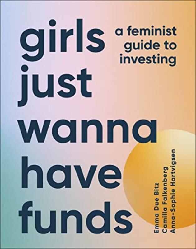 

Girls Just Wanna Have Funds by Napoleon HillMitch Horowitz-Hardcover