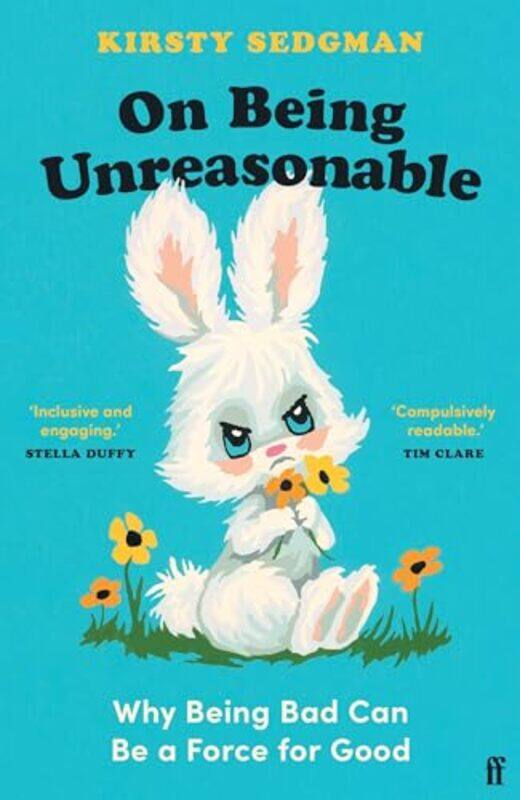

On Being Unreasonable by Kirsty Sedgman-Paperback