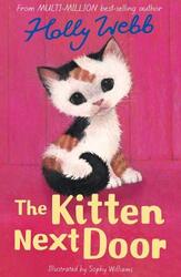 The Kitten Next Door, Paperback Book, By: Holly Webb