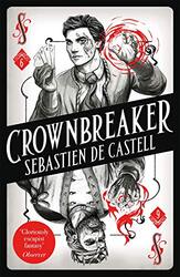 Spellslinger 6 Crownbreaker by Sebastien de Castell-Paperback