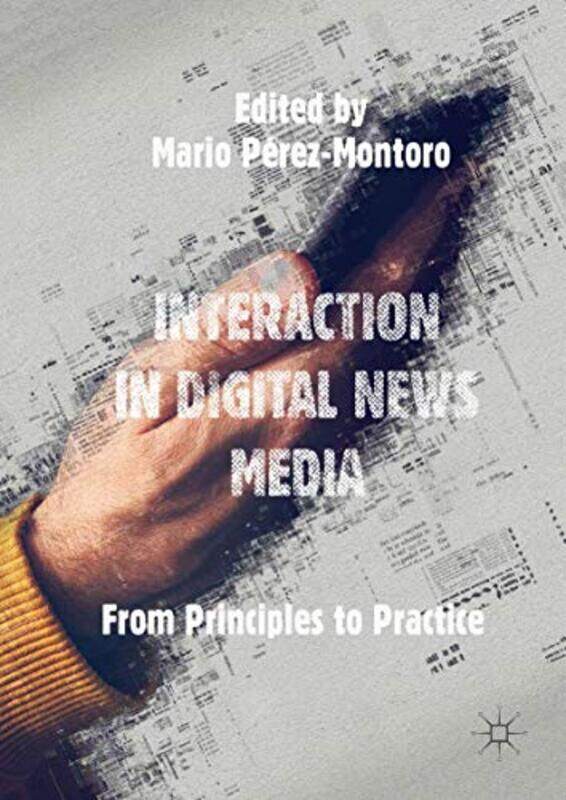 

Interaction in Digital News Media by sir Arthur Conan Doyle-Hardcover