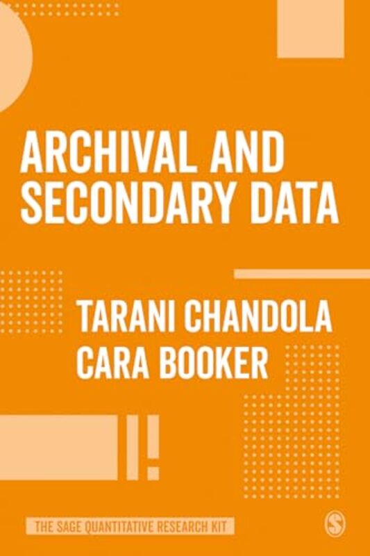 Archival and Secondary Data by Tarani ChandolaCara Booker-Paperback