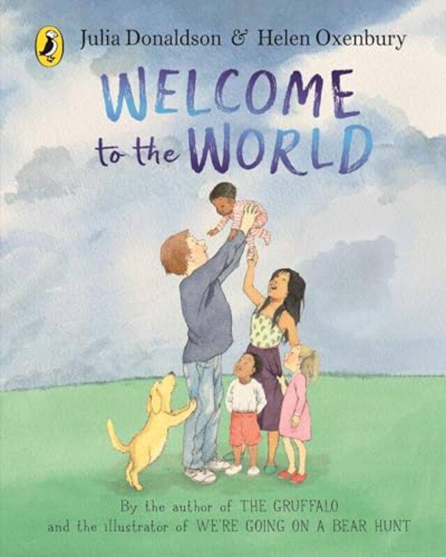 

Welcome To The World,Paperback By Julia Donaldson