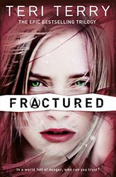 SLATED Trilogy Fractured by Teri Terry-Paperback