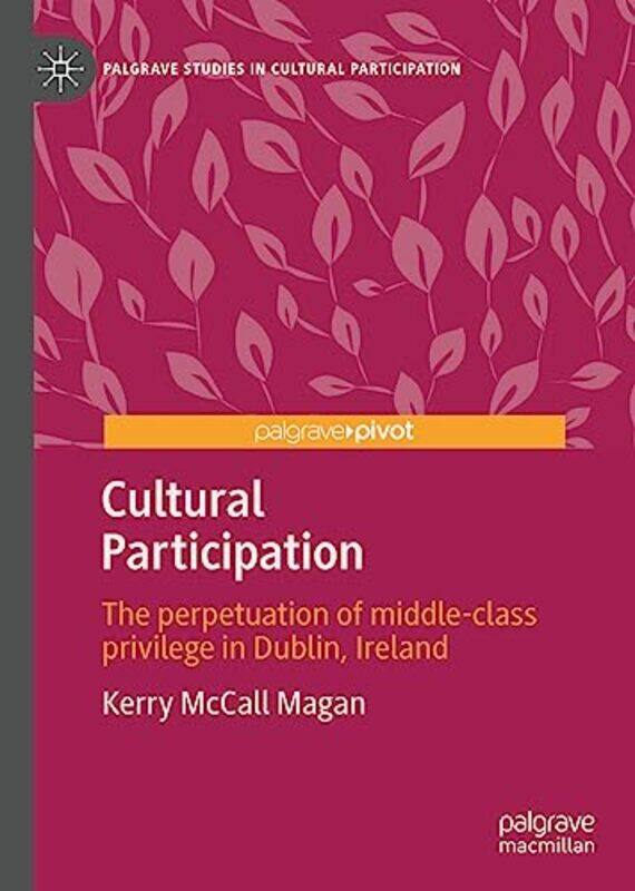 

Cultural Participation by Stephen WeatherheadGraeme Flaherty-Jones-Hardcover