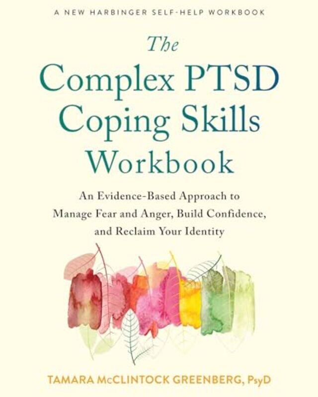 

The Complex PTSD Coping Skills Workbook by Philip Berry-Paperback