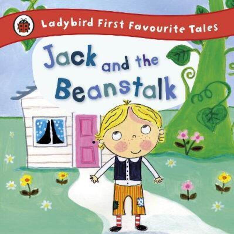 

Jack and the Beanstalk: Ladybird First Favourite Tales.Hardcover,By :Treahy, Iona